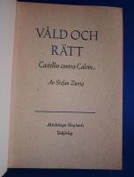 Våld och rätt , Castellio contra Calvin